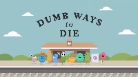 Dumb ways to die original