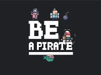 Be a pirate