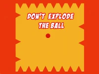 Dont explode the ball