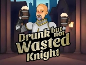 Drunk but not wasted knight